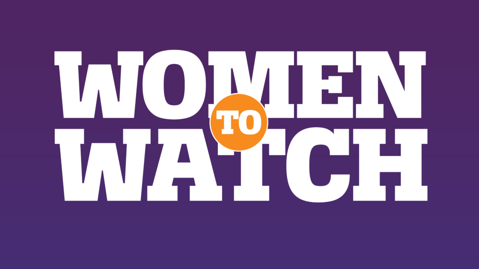 Women to Watch
